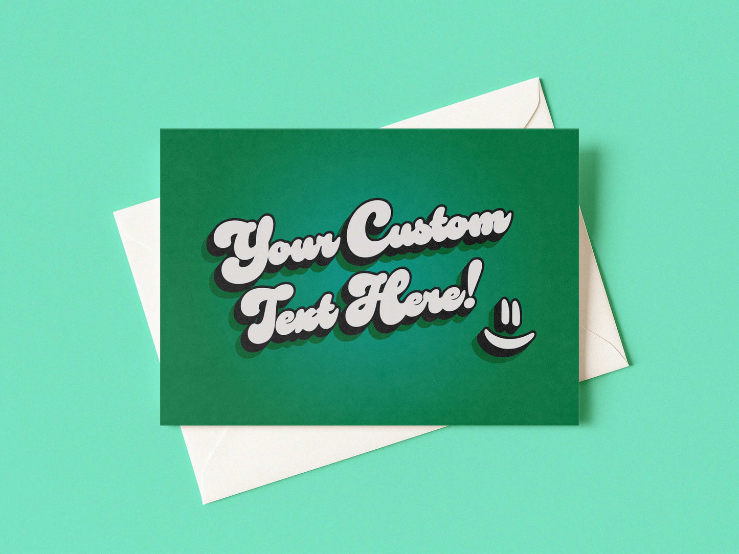 Personalised Own Message Greeting Card