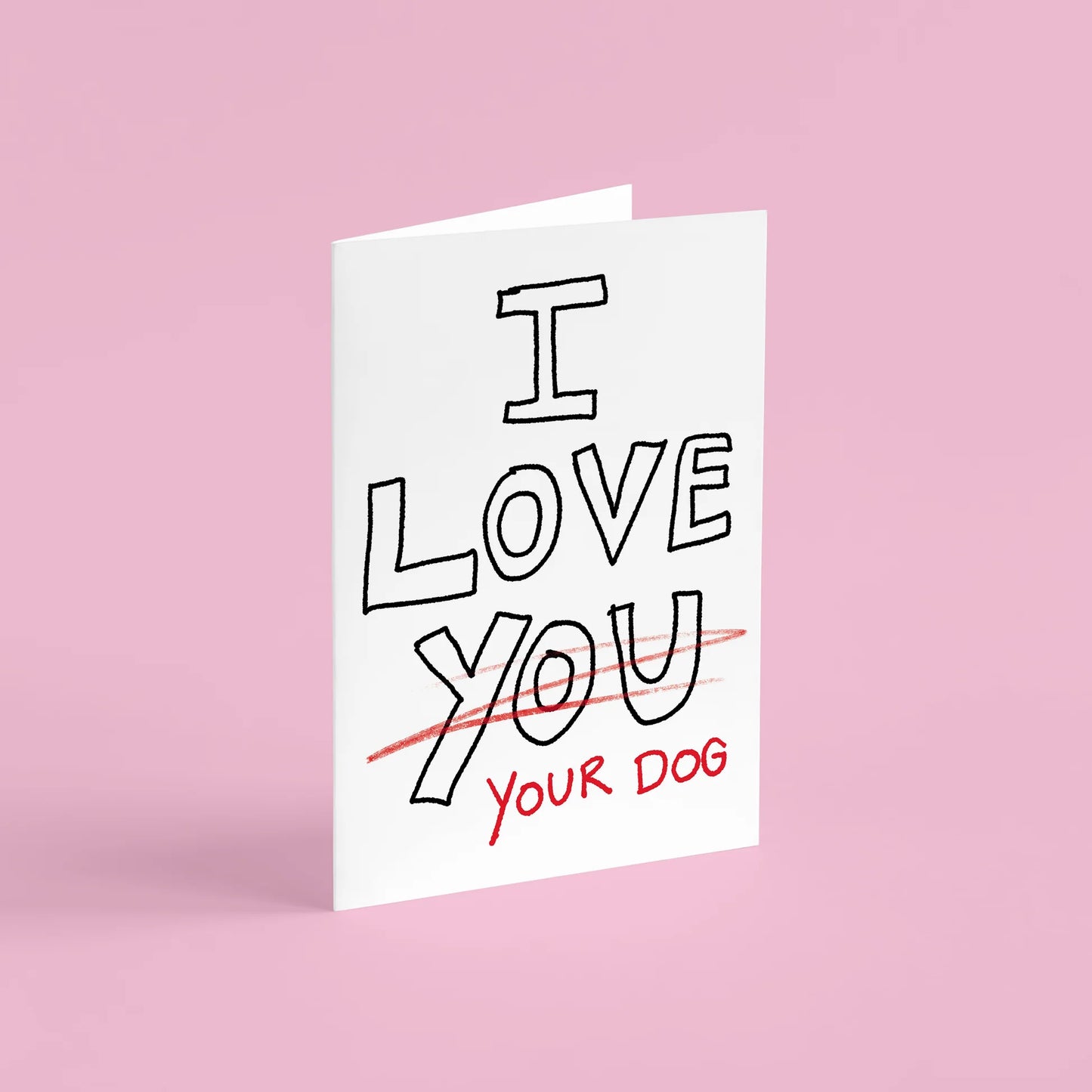 I Love Your Dog Valentine's Card