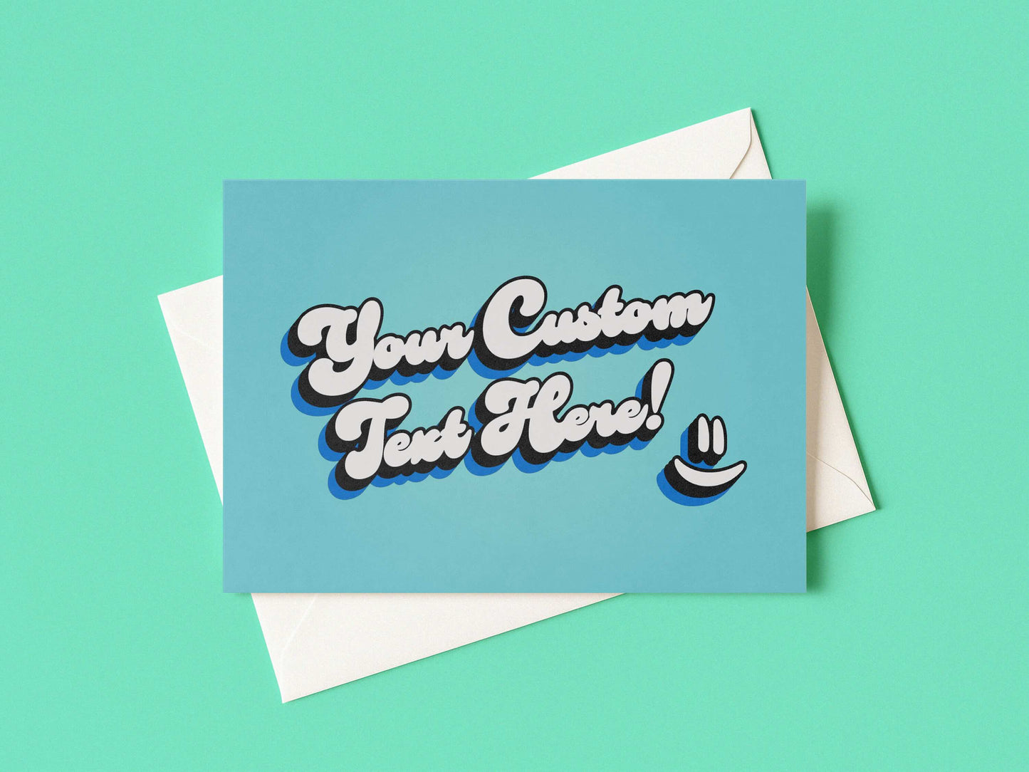 Personalised Own Message Greeting Card