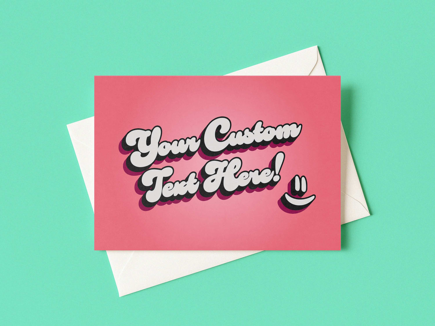 Personalised Own Message Greeting Card