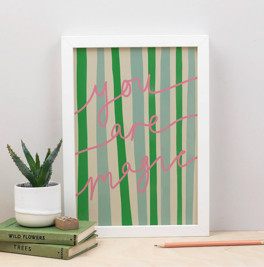 You Are Magic Print