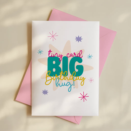 Tiny Card Big Birthday Hug
